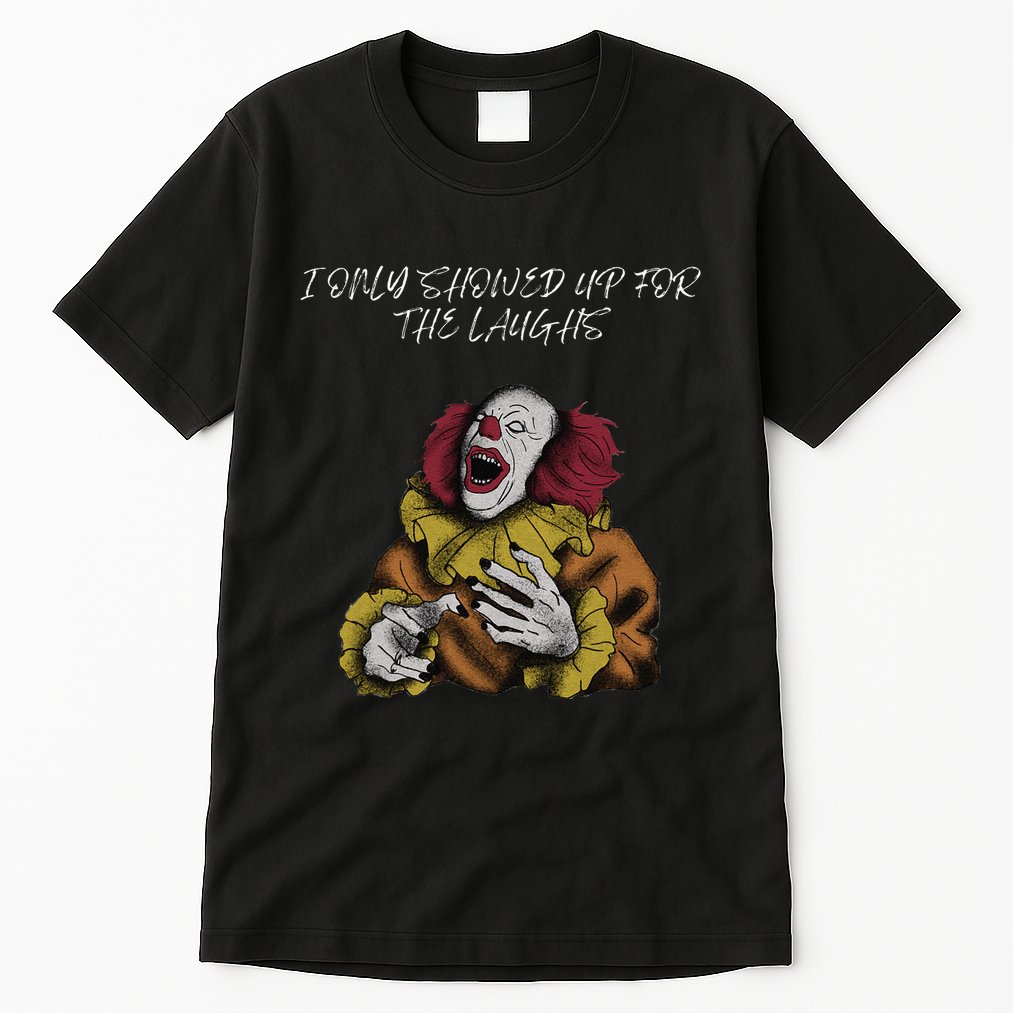 Halloween Creepy Evil Spooky Killer Clown Laughs October Tall T-Shirt