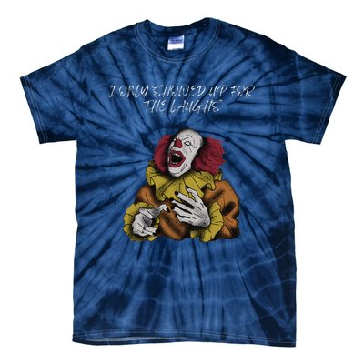 Halloween Creepy Evil Spooky Killer Clown Laughs October Tie-Dye T-Shirt