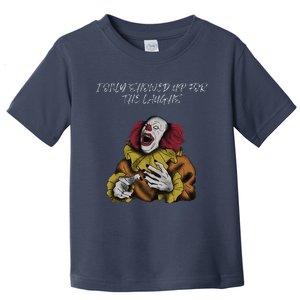 Halloween Creepy Evil Spooky Killer Clown Laughs October Toddler T-Shirt