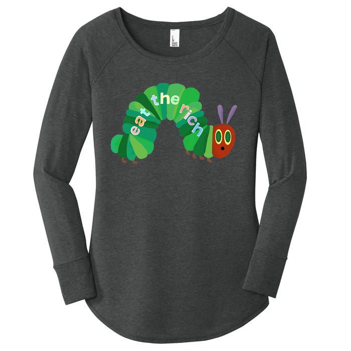 Hungry Caterpillar Eat The Rich Caterpillar Fruit Feminist Women's Perfect Tri Tunic Long Sleeve Shirt