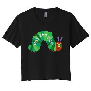 Hungry Caterpillar Eat The Rich Caterpillar Fruit Feminist Women's Crop Top Tee