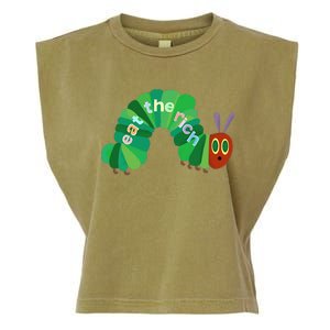 Hungry Caterpillar Eat The Rich Caterpillar Fruit Feminist Garment-Dyed Women's Muscle Tee