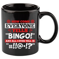 How Come Everyone Yells Bingo Bingo Lover Gambler Gambling 11oz C Handle Ceramic Mug