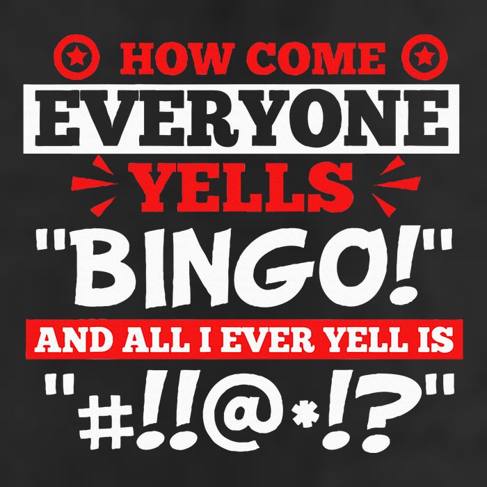 How Come Everyone Yells Bingo Bingo Lover Gambler Gambling 11oz C Handle Ceramic Mug