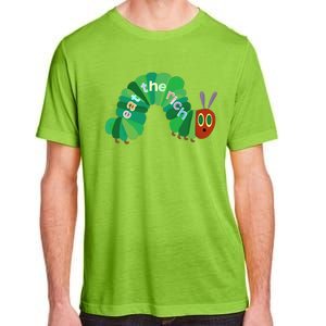 Hungry Caterpillar Eat The Rich Caterpillar Fruit Feminist Adult ChromaSoft Performance T-Shirt