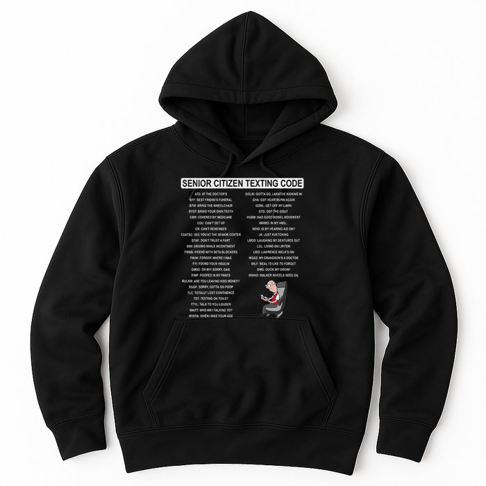 Humorousz Company Funny Senior Texting Code , Senior Texting , Hoodie