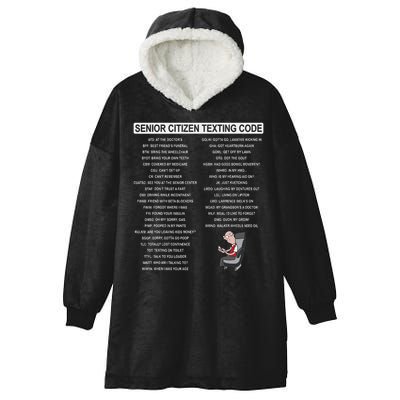 Humorousz Company Funny Senior Texting Code , Senior Texting , Hooded Wearable Blanket
