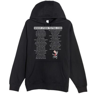 Humorousz Company Funny Senior Texting Code , Senior Texting , Premium Pullover Hoodie