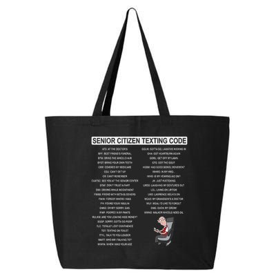 Humorousz Company Funny Senior Texting Code , Senior Texting , 25L Jumbo Tote