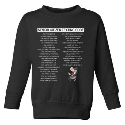 Humorousz Company Funny Senior Texting Code , Senior Texting , Toddler Sweatshirt