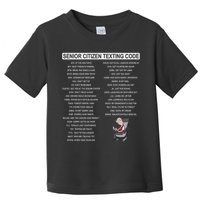 Humorousz Company Funny Senior Texting Code , Senior Texting , Toddler T-Shirt