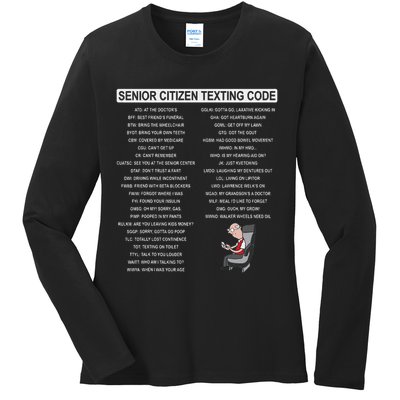 Humorousz Company Funny Senior Texting Code , Senior Texting , Ladies Long Sleeve Shirt