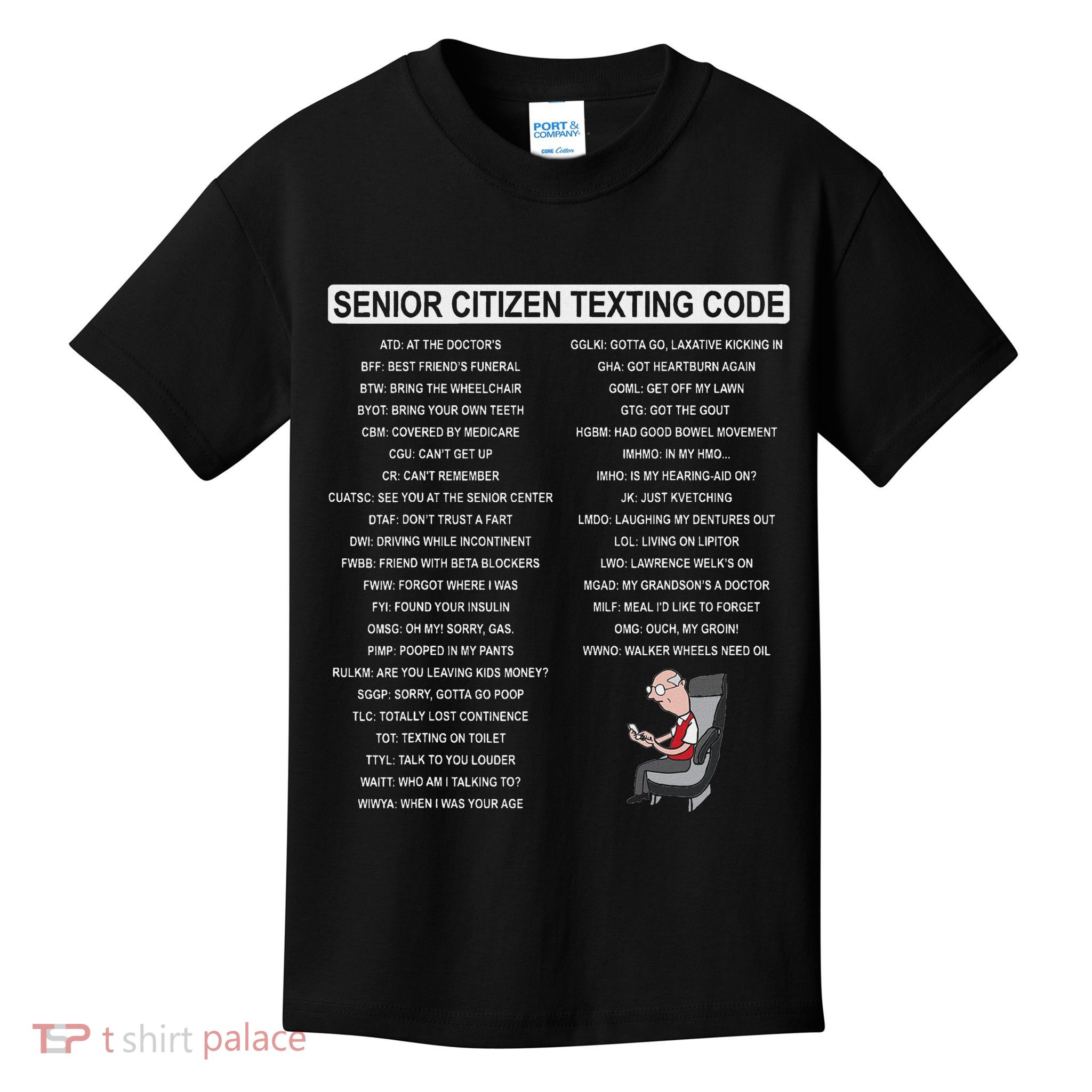 Humorousz Company Funny Senior Texting Code , Senior Texting , Kids T-Shirt