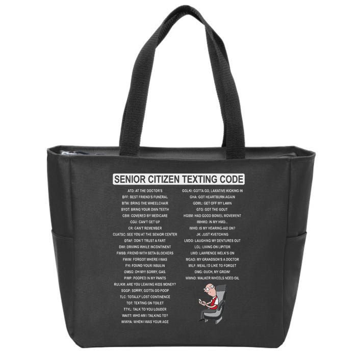 Humorousz Company Funny Senior Texting Code , Senior Texting , Zip Tote Bag
