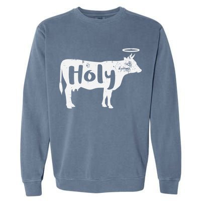 Holy Cow Funny Dairy Farmer Midwest Pride Garment-Dyed Sweatshirt
