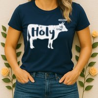 Holy Cow Funny Dairy Farmer Midwest Pride Womens T-Shirt