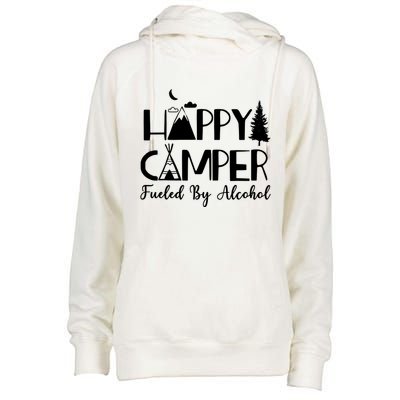 Happy Camper Fueled By Alcohol Camping Drinking Party Womens Funnel Neck Pullover Hood