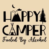 Happy Camper Fueled By Alcohol Camping Drinking Party Bag