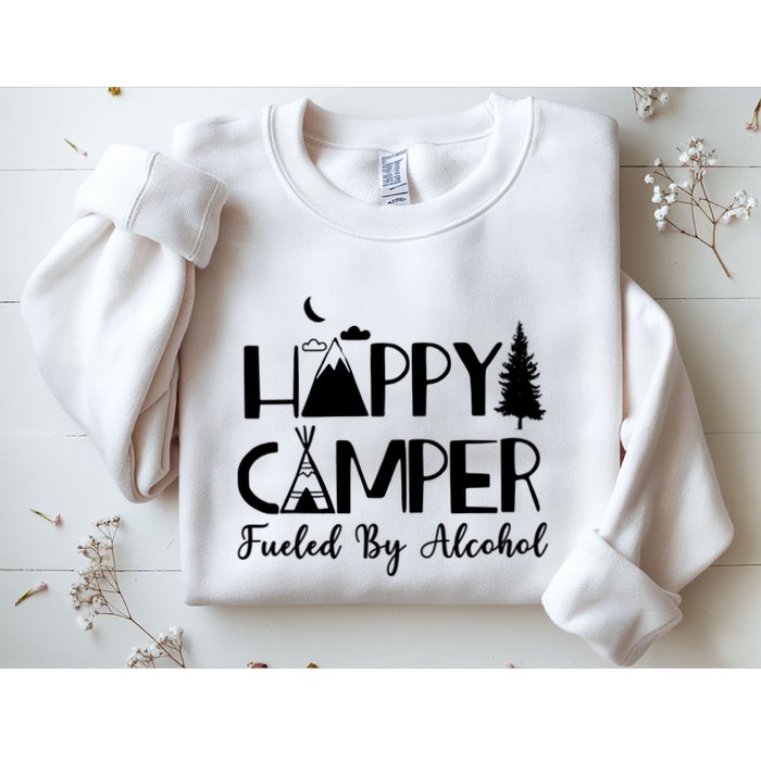 Happy Camper Fueled By Alcohol Camping Drinking Party Sweatshirt