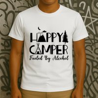 Happy Camper Fueled By Alcohol Camping Drinking Party T-Shirt