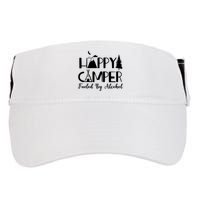 Happy Camper Fueled By Alcohol Camping Drinking Party Adult Drive Performance Visor