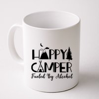 Happy Camper Fueled By Alcohol Camping Drinking Party Mug