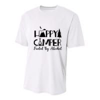 Happy Camper Fueled By Alcohol Camping Drinking Party Youth Performance Sprint T-Shirt