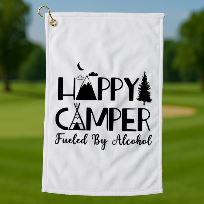 Happy Camper Fueled By Alcohol Camping Drinking Party Golf Towel