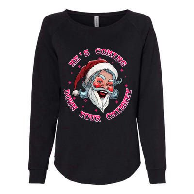 HeS Coming Funny Lgbt Drag Queen Santa Claus Innuendo Xmas Gift Womens California Wash Sweatshirt