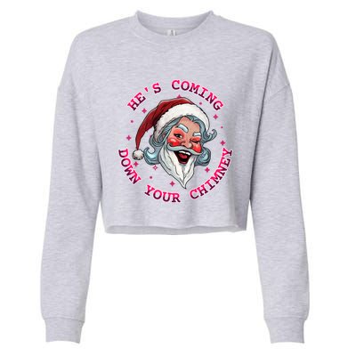 HeS Coming Funny Lgbt Drag Queen Santa Claus Innuendo Xmas Gift Cropped Pullover Crew