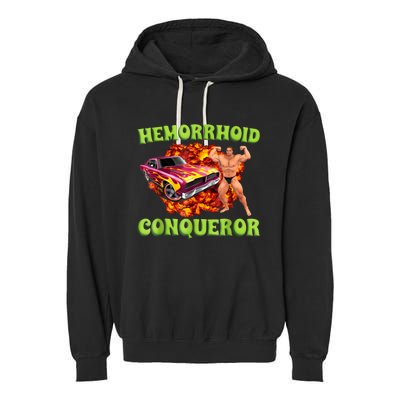 Hemorrhoid Conqueror Funny Oddly Specific Dank Meme Garment-Dyed Fleece Hoodie