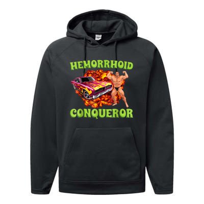 Hemorrhoid Conqueror Funny Oddly Specific Dank Meme Performance Fleece Hoodie