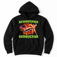 Hemorrhoid Conqueror Funny Oddly Specific Dank Meme Hoodie