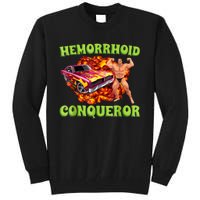 Hemorrhoid Conqueror Funny Oddly Specific Dank Meme Tall Sweatshirt