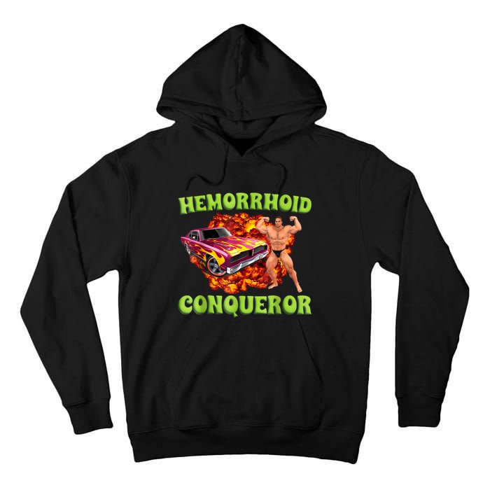 Hemorrhoid Conqueror Funny Oddly Specific Dank Meme Tall Hoodie