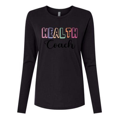 Health Coach Fitness Trainer Fitness Instructor Cool Gift Womens Cotton Relaxed Long Sleeve T-Shirt