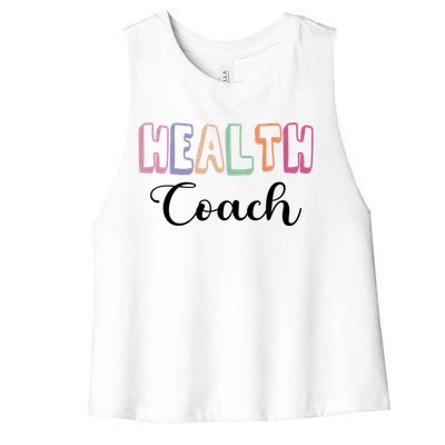 Health Coach Fitness Trainer Fitness Instructor Cool Gift Women's Racerback Cropped Tank