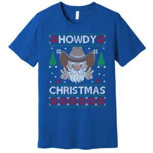 Howdy Christmas Funny Christmas Costume Christmas Gift Premium T-Shirt