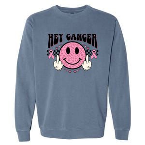 Hey Cancer Funny Breast Cancer Awareness Happy Face Cute Gift Garment-Dyed Sweatshirt