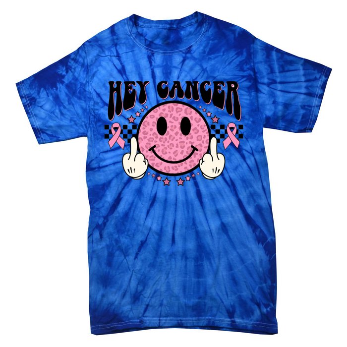 Hey Cancer Funny Breast Cancer Awareness Happy Face Cute Gift Tie-Dye T-Shirt