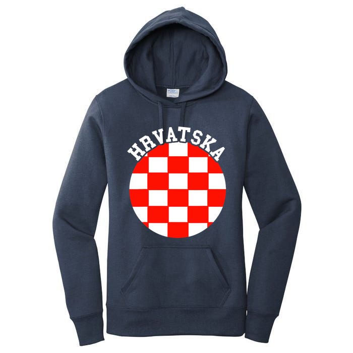 Hrvatska Croatian Flag Croatian Pride Croatian Roots Croatia Women's Pullover Hoodie