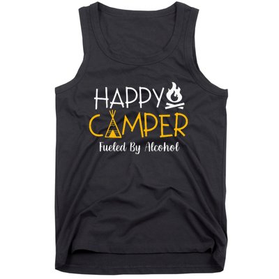 Happy Camper Fueled By Alcohol Funny Drinking Party Camping Tank Top