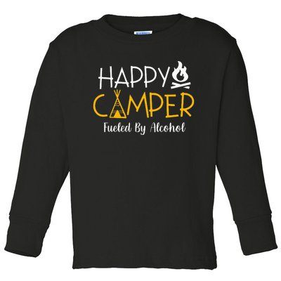 Happy Camper Fueled By Alcohol Funny Drinking Party Camping Toddler Long Sleeve Shirt