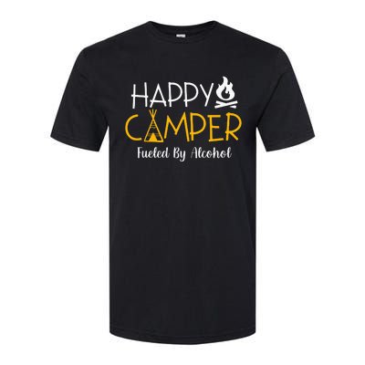 Happy Camper Fueled By Alcohol Funny Drinking Party Camping Softstyle CVC T-Shirt