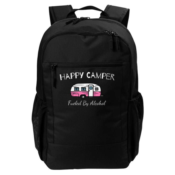 Happy Camper Fueled By Alcohol Funny Camping Drinking Party Daily Commute Backpack