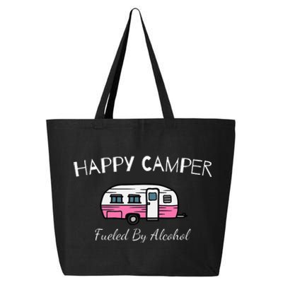 Happy Camper Fueled By Alcohol Funny Camping Drinking Party 25L Jumbo Tote