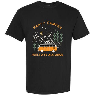 Happy Camper Fueled By Alcohol Funny Drinking Party Camping Garment-Dyed Heavyweight T-Shirt