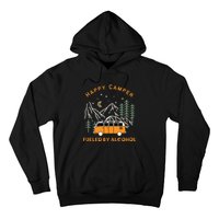 Happy Camper Fueled By Alcohol Funny Drinking Party Camping Hoodie