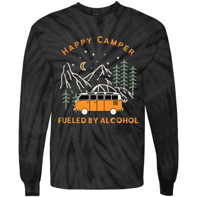 Happy Camper Fueled By Alcohol Funny Drinking Party Camping Tie-Dye Long Sleeve Shirt