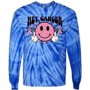 Hey Cancer Funny Breast Cancer Awareness Happy Face Gift Tie-Dye Long Sleeve Shirt